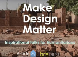 Make Design Matter - Humanitarian Architecture Talks